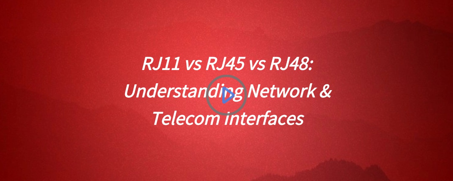 RJ11 vs RJ45 vs RJ48